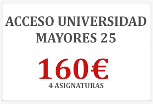 ACCESO A LA UNIVERSIDAD PARA MAYORES DE 25 AÑOS